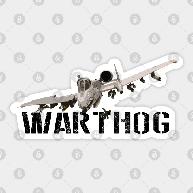 A-10 Warthog Action Series - A 10 Warthog - Sticker | TeePublic